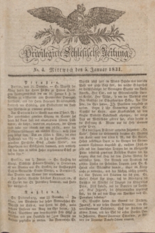 Privilegirte Schlesische Zeitung. 1831, No. 4 (5 Januar) + dod.