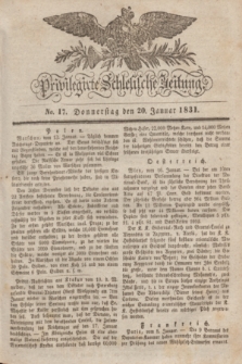 Privilegirte Schlesische Zeitung. 1831, No. 17 (20 Januar) + dod.