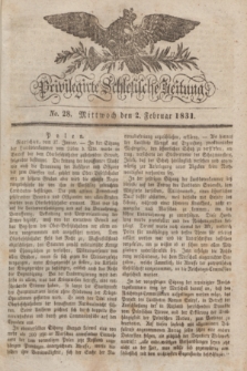 Privilegirte Schlesische Zeitung. 1831, No. 28 (2 Februar) + dod.