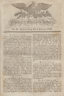Privilegirte Schlesische Zeitung. 1831, No. 29 (3 Februar) + dod.