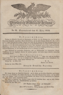 Privilegirte Schlesische Zeitung. 1831, No. 61 (12 März) + dod.