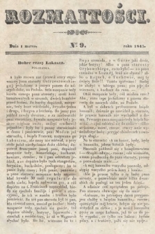 Rozmaitości : pismo dodatkowe do Gazety Lwowskiej. 1845, nr 9