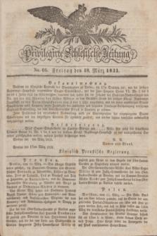 Privilegirte Schlesische Zeitung. 1831, No. 66 (18 März) + dod.