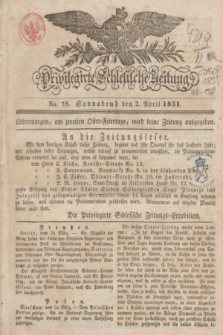 Privilegirte Schlesische Zeitung. 1831, No. 78 (2 April) + dod.