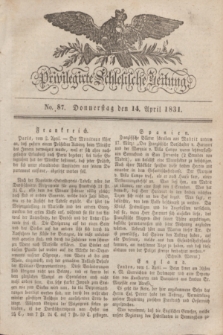 Privilegirte Schlesische Zeitung. 1831, No. 87 (14 April) + dod.