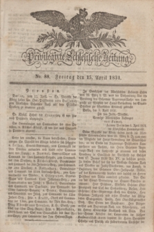 Privilegirte Schlesische Zeitung. 1831, No. 88 (15 April) + dod.