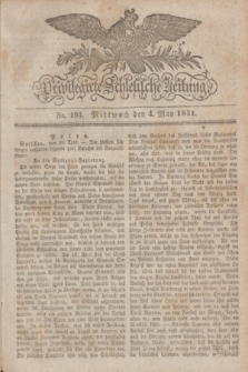 Privilegirte Schlesische Zeitung. 1831, No. 103 (4 Mai) + dod.