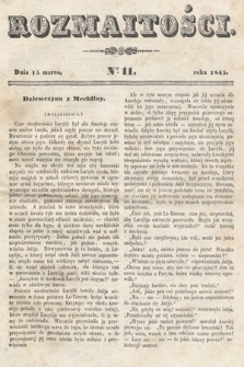 Rozmaitości : pismo dodatkowe do Gazety Lwowskiej. 1845, nr 11