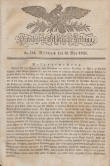 Privilegirte Schlesische Zeitung. 1831, No. 114 (18 Mai) + dod.