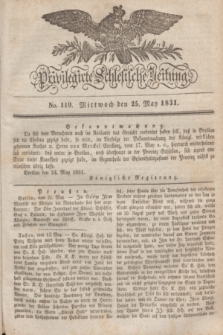 Privilegirte Schlesische Zeitung. 1831, No. 119 (25 Mai) + dod.