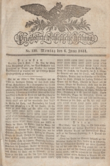 Privilegirte Schlesische Zeitung. 1831, No. 129 (6 Juni) + dod.