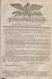 Privilegirte Schlesische Zeitung. 1831, No. 135 (13 Juni) + dod.