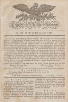 Privilegirte Schlesische Zeitung. 1831, No. 153 (4 July) + dod.