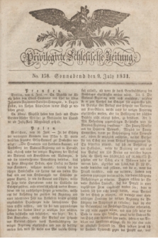 Privilegirte Schlesische Zeitung. 1831, No. 158 (9 Juli) + dod.