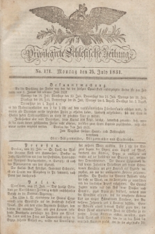 Privilegirte Schlesische Zeitung. 1831, No. 171 (25 Juli) + dod.