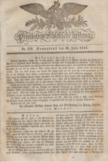 Privilegirte Schlesische Zeitung. 1831, No. 176 (30 Juli) + dod.