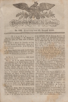Privilegirte Schlesische Zeitung. 1831, No. 193 (19 August) + dod.