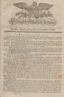 Privilegirte Schlesische Zeitung. 1831, No. 204 (1 September) + dod.