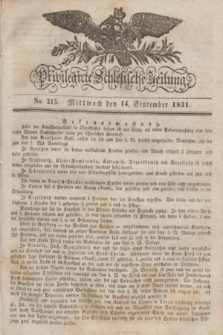 Privilegirte Schlesische Zeitung. 1831, No. 215 (14 September) + dod.