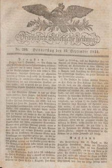 Privilegirte Schlesische Zeitung. 1831, No. 216 (15 September) + dod.