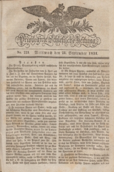 Privilegirte Schlesische Zeitung. 1831, No. 221 (21 September) + dod.