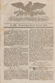 Privilegirte Schlesische Zeitung. 1831, No. 234 (6 October) + dod.