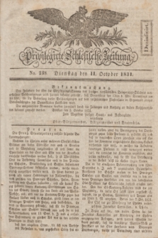 Privilegirte Schlesische Zeitung. 1831, No. 238 (11 October) + dod.