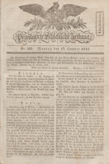 Privilegirte Schlesische Zeitung. 1831, No. 243 (17 Oktober) + dod.