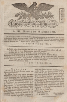 Privilegirte Schlesische Zeitung. 1831, No. 249 (24 Oktober) + dod.