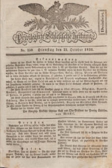 Privilegirte Schlesische Zeitung. 1831, No. 250 (25 October) + dod.