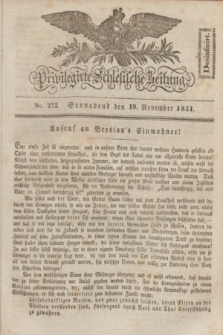 Privilegirte Schlesische Zeitung. 1831, No. 272 (19 November) + dod.