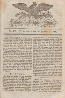 Privilegirte Schlesische Zeitung. 1831, No. 278 (26 November) + dod.
