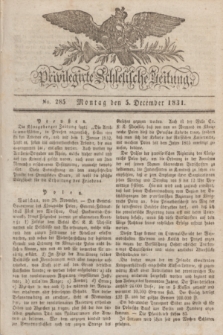 Privilegirte Schlesische Zeitung. 1831, No. 285 (5 December) + dod.