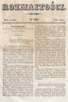 Rozmaitości : pismo dodatkowe do Gazety Lwowskiej. 1845, nr 20