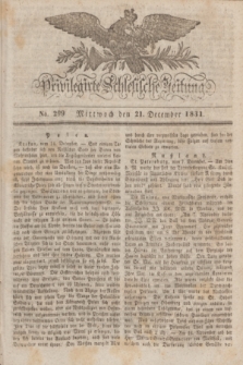 Privilegirte Schlesische Zeitung. 1831, No. 299 (21 December) + dod.