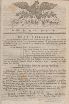 Privilegirte Schlesische Zeitung. 1831, No. 301 (23 December) + dod.