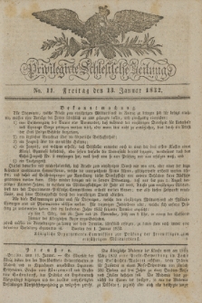 Privilegirte Schlesische Zeitung. 1832, No. 11 (13 Januar) + dod.