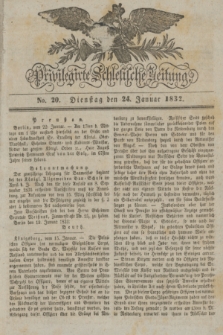 Privilegirte Schlesische Zeitung. 1832, No. 20 (24 Januar) + dod.