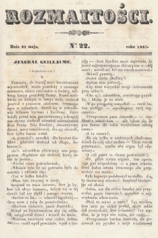 Rozmaitości : pismo dodatkowe do Gazety Lwowskiej. 1845, nr 22