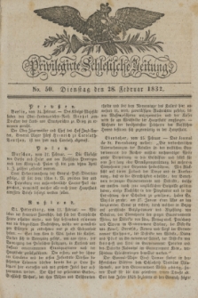 Privilegirte Schlesische Zeitung. 1832, No. 50 (28 Februar) + dod.