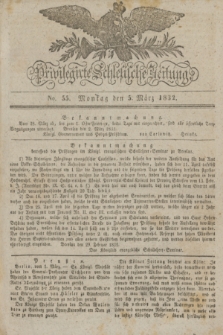Privilegirte Schlesische Zeitung. 1832, No. 55 (5 März) + dod.
