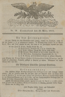 Privilegirte Schlesische Zeitung. 1832, No. 78 (31 März) + dod.