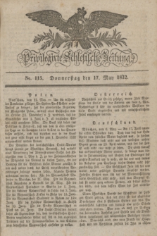 Privilegirte Schlesische Zeitung. 1832, No. 115 (17 Mai) + dod.
