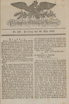 Privilegirte Schlesische Zeitung. 1832, No. 116 (18 Mai) + dod.