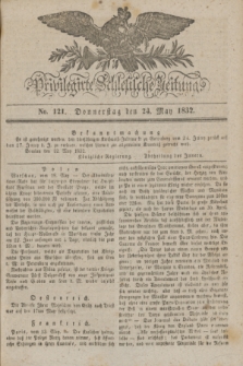 Privilegirte Schlesische Zeitung. 1832, No. 121 (24 Mai) + dod.