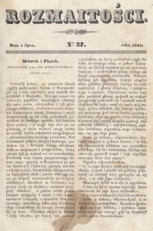 Rozmaitości : pismo dodatkowe do Gazety Lwowskiej. 1845, nr 27