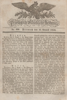 Privilegirte Schlesische Zeitung. 1832, No. 190 (15 August) + dod.