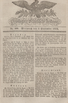 Privilegirte Schlesische Zeitung. 1832, No. 208 (5 September) + dod.