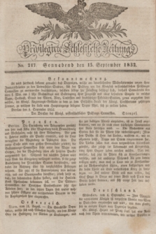 Privilegirte Schlesische Zeitung. 1832, No. 217 (15 September) + dod.