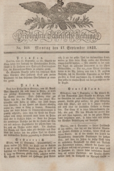 Privilegirte Schlesische Zeitung. 1832, No. 218 (17 September) + dod.